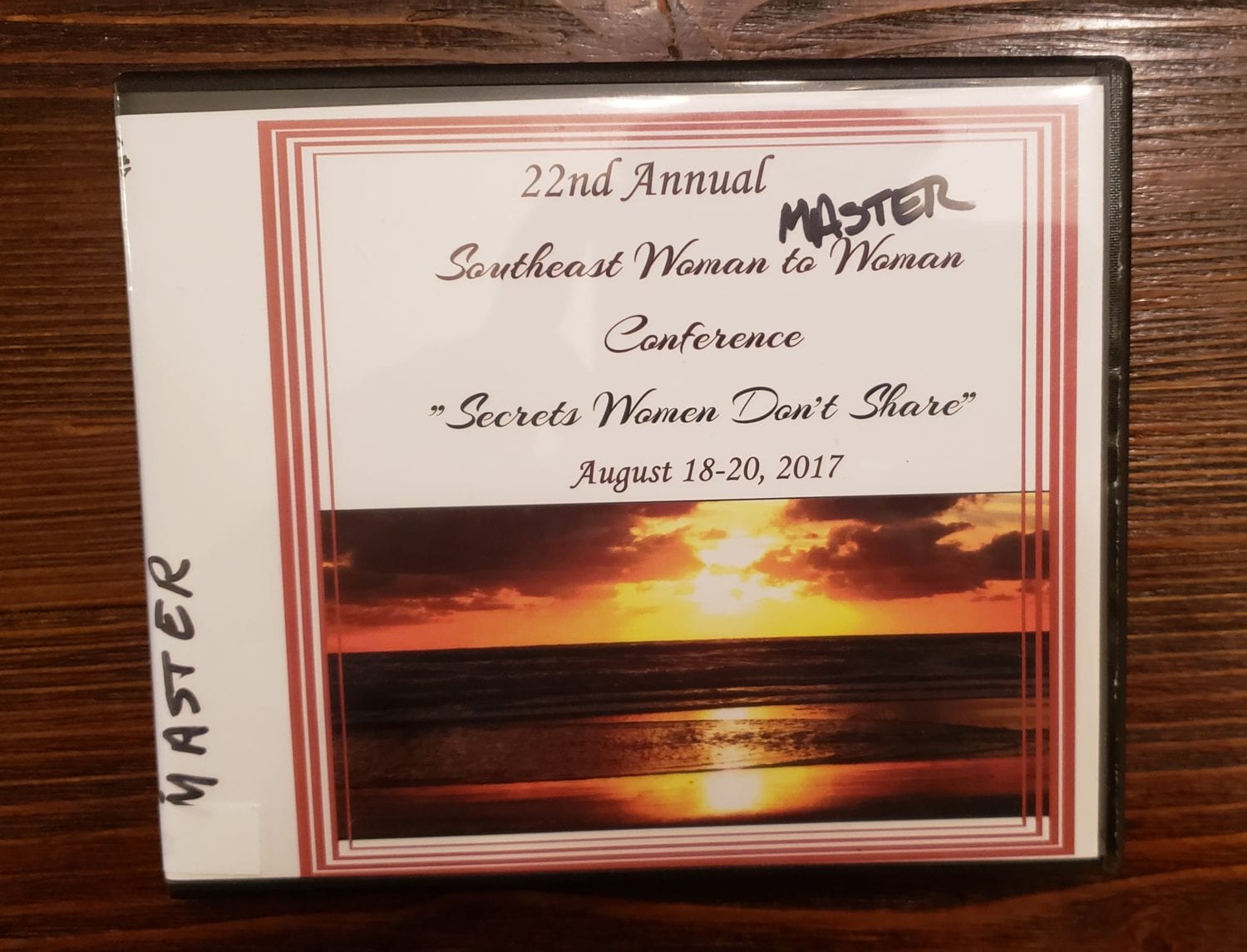 22nd Annual Southeast Woman To Woman Conference – Secrets Women Don’t Share – 08-18-2017 – 08-20-2017