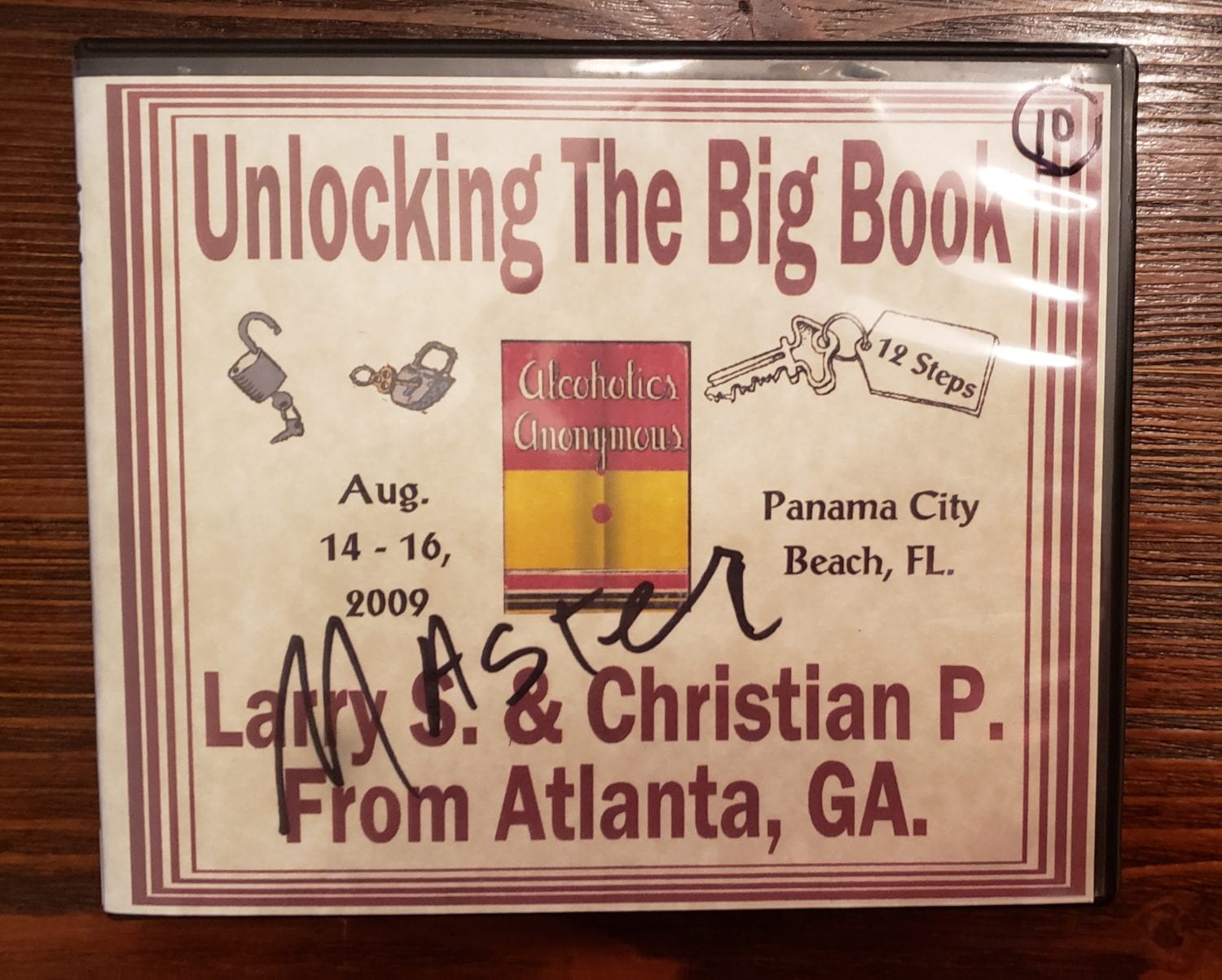 Unlocking The Big Book – Larry S – Christian P – Atlanta GA – In Panama City Beach FL – 08-14-2009 – 08-16-2009