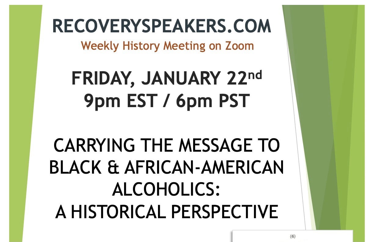 “Carrying the Message to Black & African-American Alcoholics: A Historical Perspective” – Presented by Jackie B. and Vera F. – 1/22/2021