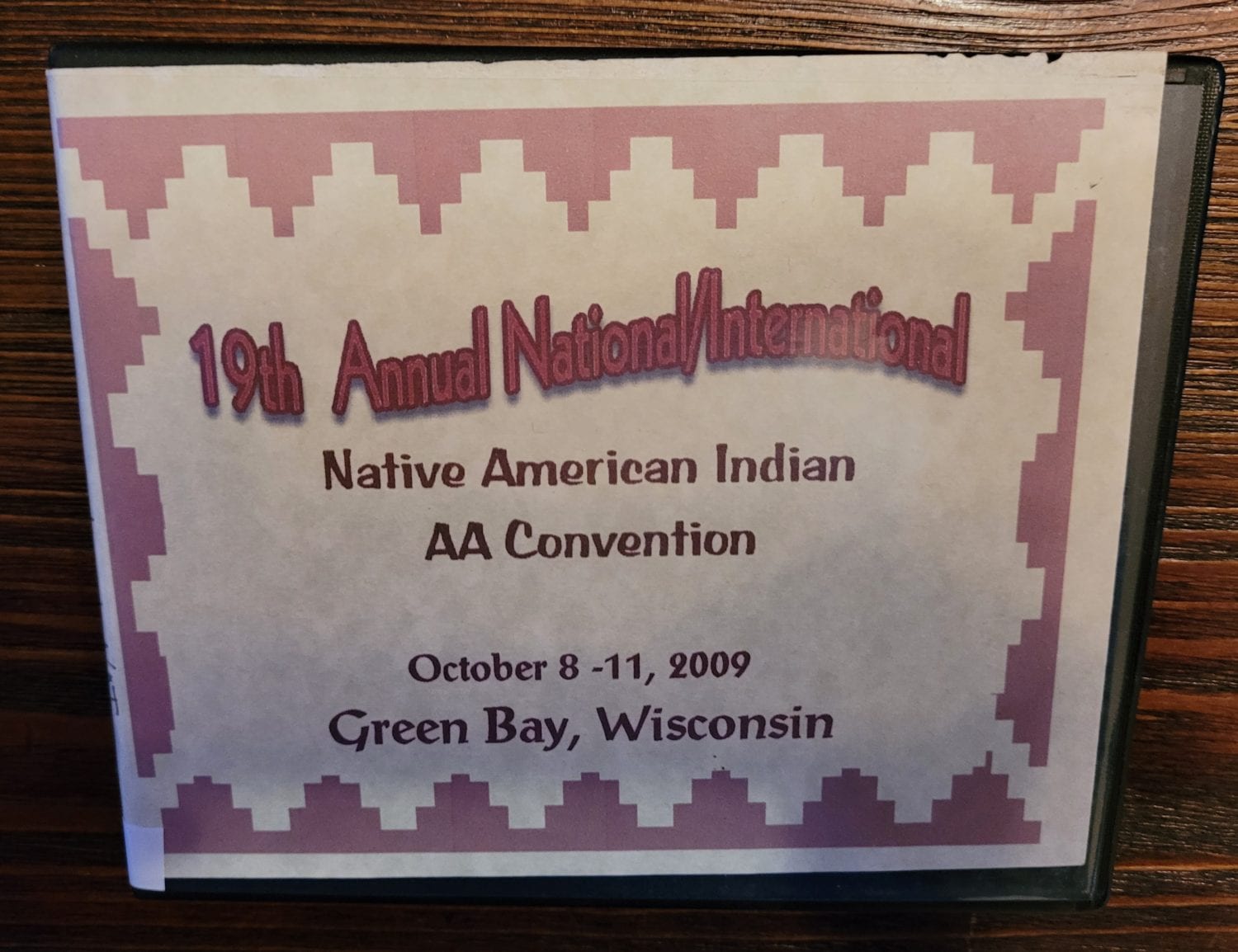 19th Annual National International Native American Indian AA Convention – Green Bay, WI – 10-08-2009 – 10-11-2009