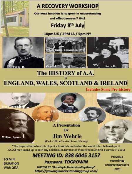 The History of AA in England, Wales, Scotland and Ireland -Friday Night Recovery Workshop -7/8/2022