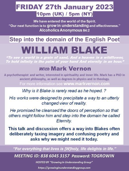 Step 11 Into the Domain of the English Poet William Blake w/ Mark Vernon -Friday Night Recovery Group
