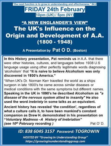 Friday Night Recovery Presents “A New Englanders View” -The UK’s Influence on the Origin and Development of A.A. (1800-1948) -2/24/23