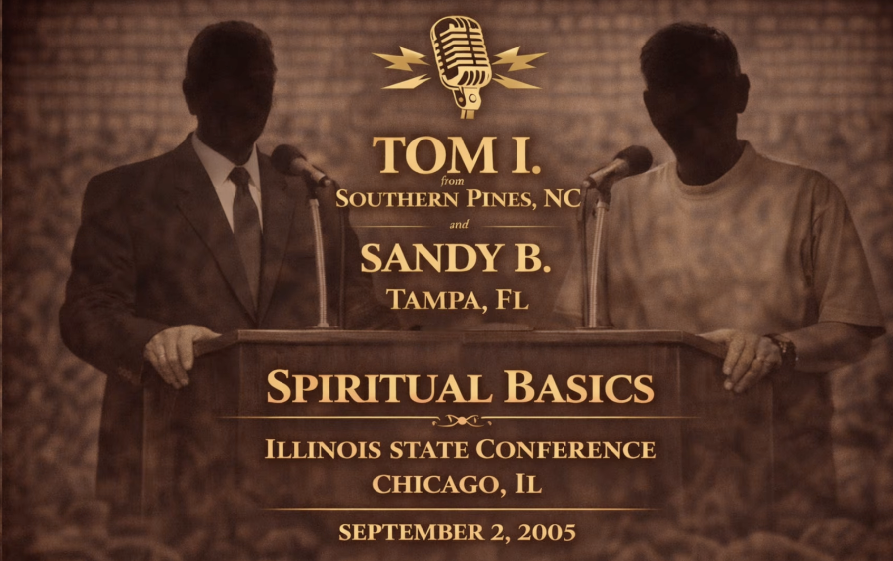 Tom I. & Sandy B. – AA Speakers – Spiritual Basics | Illinois State Conference (2005)