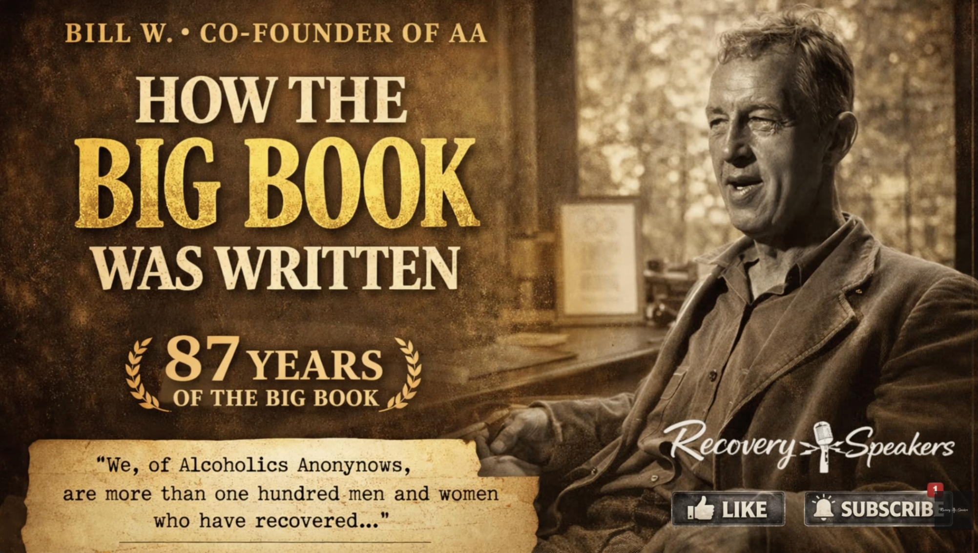 Bill W. – How The Big Book Was Written – Texas 1954